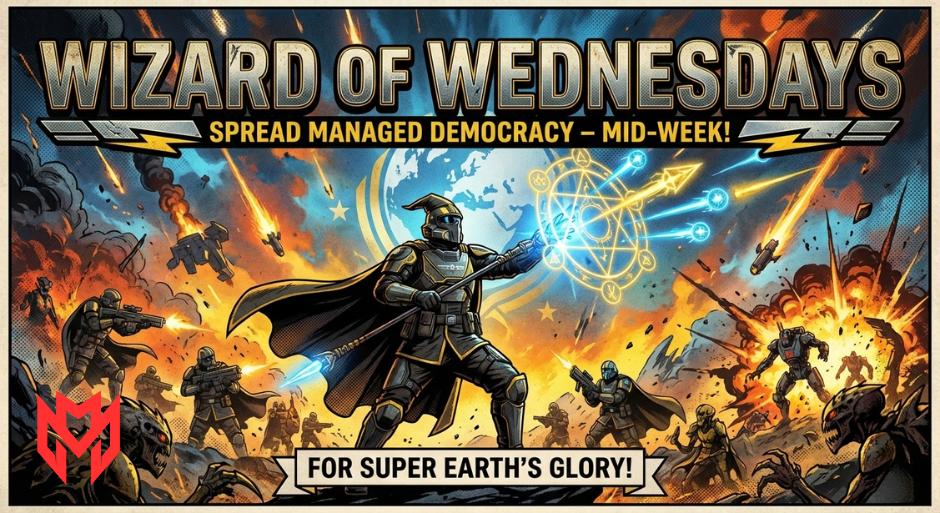 HellDivers 2, Monolith Gaming, Wizard Of Wednesdays