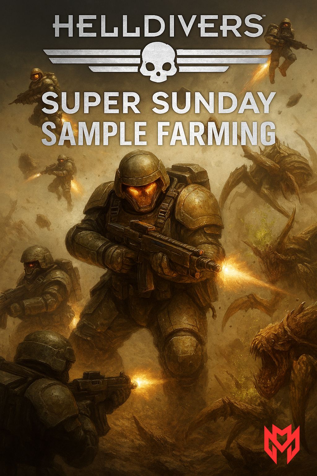 HellDivers 2, Monolith Gaming, Super Sunday Sample Farming